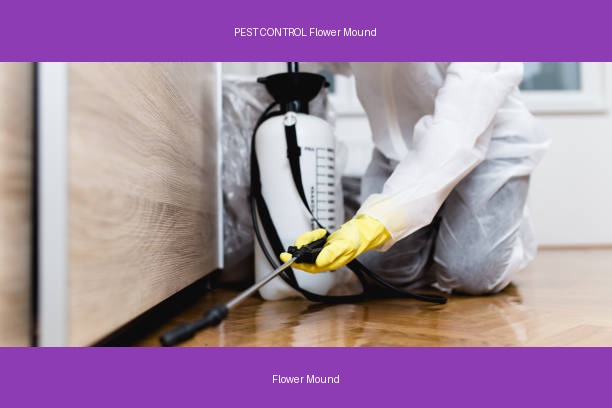 PEST CONTROL Flower Mound